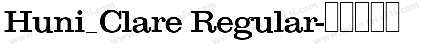 Huni_Clare Regular字体转换